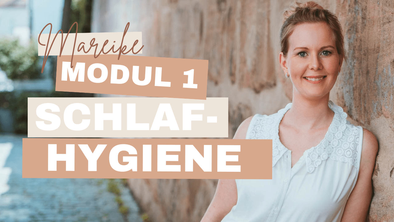 Modul 1 – Schlafhygiene