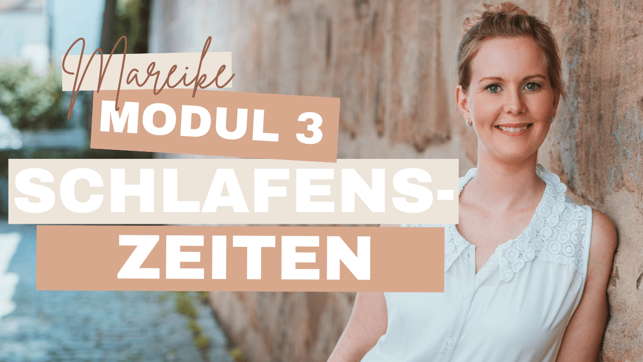Modul 3 – Schlafenzeiten